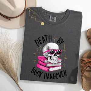 "Death by Book Hangover" Cotton Tee