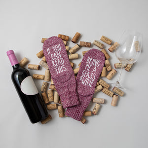 "If you can read this...bring me a glass of wine" Birthday Gift Socks, Lg-VIP