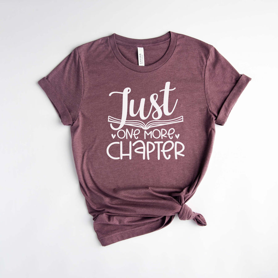 "Just One More Chapter" Bookish Gift T-Shirt