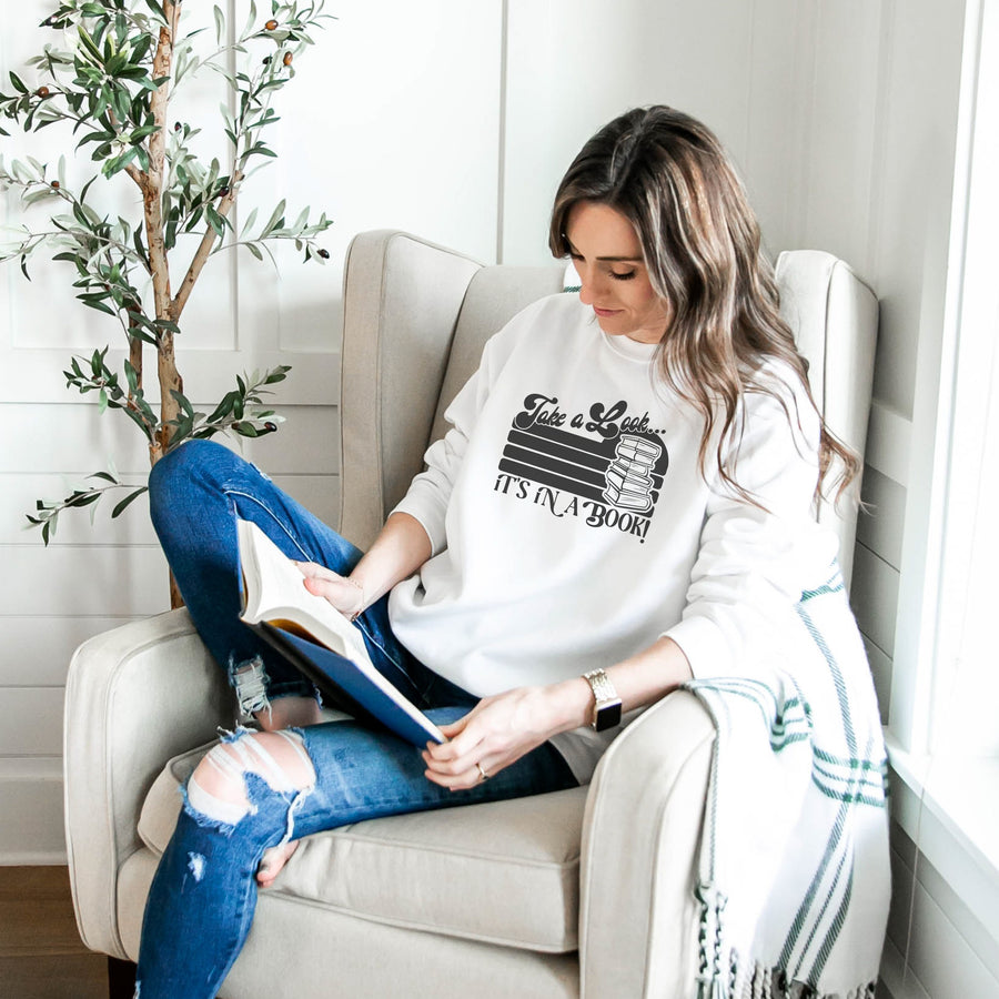 "Take a Look, It's in a Book" Book Lover's Unisex Sweatshirt