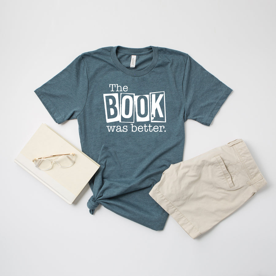 "The Book Was Better" Book Club Gift T-Shirt