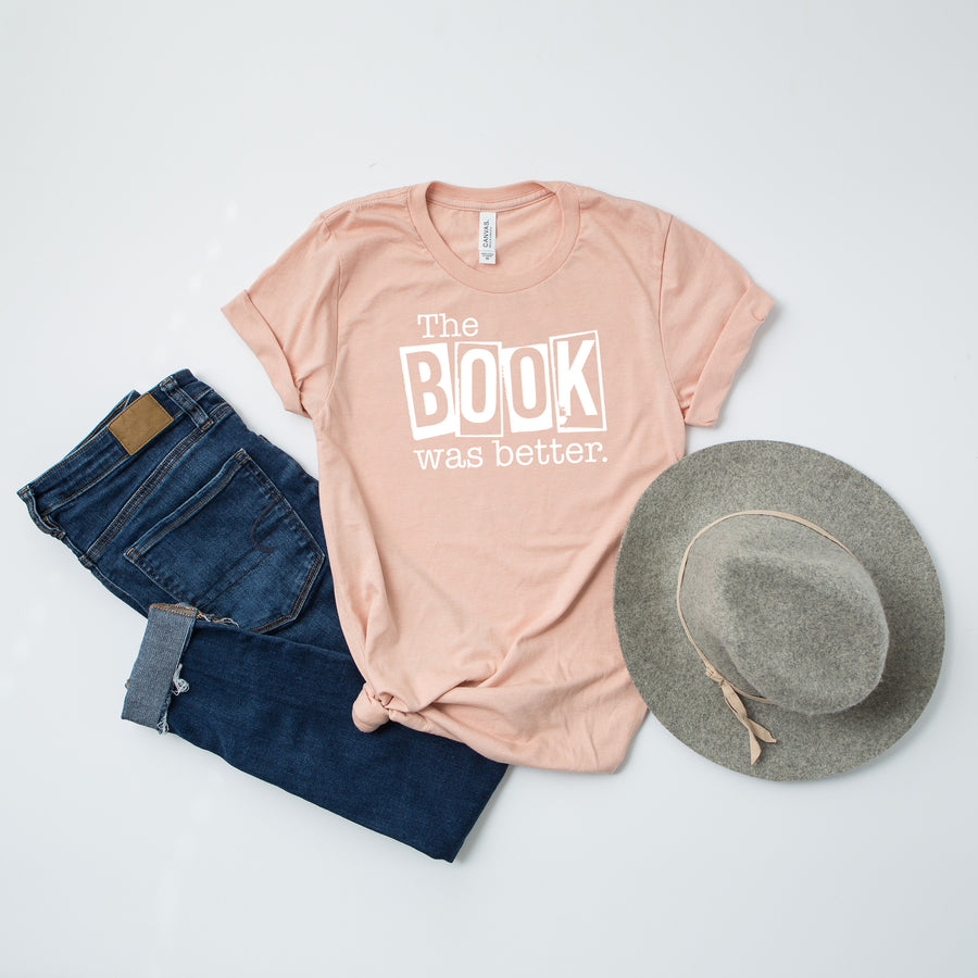 "The Book Was Better" Book Club Gift T-Shirt