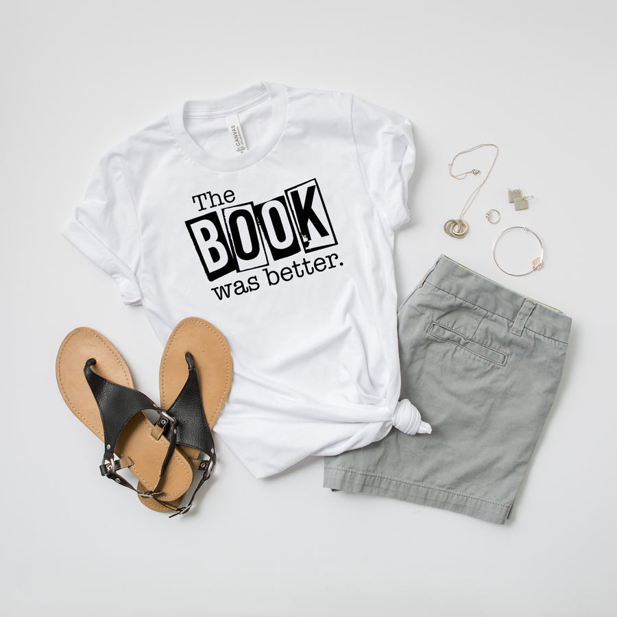 "The Book Was Better" Book Club Gift T-Shirt